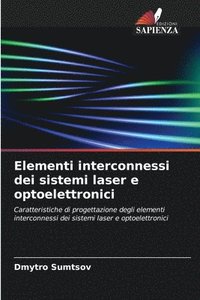 bokomslag Elementi interconnessi dei sistemi laser e optoelettronici