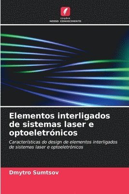 bokomslag Elementos interligados de sistemas laser e optoeletrónicos