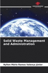 bokomslag Solid Waste Management and Administration