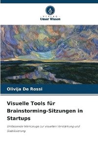 bokomslag Visuelle Tools für Brainstorming-Sitzungen in Startups