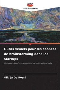 bokomslag Outils visuels pour les séances de brainstorming dans les startups