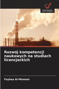 bokomslag Rozwój kompetencji naukowych na studiach licencjackich
