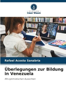 Rafael Acosta Sanabria - Überlegungen zur Bildung in Venezuela, Häftad