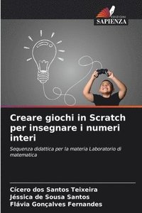 bokomslag Creare giochi in Scratch per insegnare i numeri interi