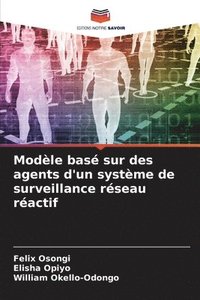 bokomslag Modèle basé sur des agents d'un système de surveillance réseau réactif