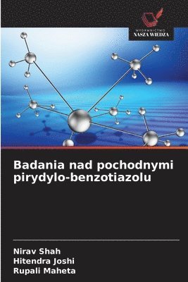 Badania nad pochodnymi pirydylo-benzotiazolu