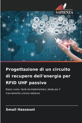 Smail Hassouni - Progettazione di un circuito di recupero dell'energia per RFID UHF passivo, Häftad