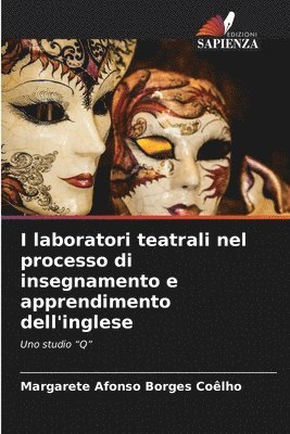 bokomslag I laboratori teatrali nel processo di insegnamento e apprendimento dell'inglese