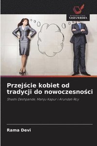 bokomslag Przej?cie kobiet od tradycji do nowoczesno?ci