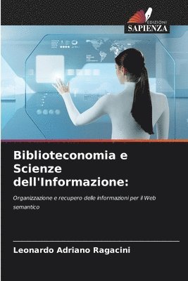 bokomslag Biblioteconomia e Scienze dell'Informazione