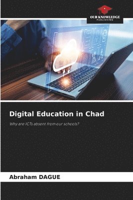 Abraham Dague, Abraham DAGUE - Digital Education in Chad, Häftad