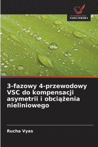 bokomslag 3-fazowy 4-przewodowy VSC do kompensacji asymetrii i obci??enia nieliniowego