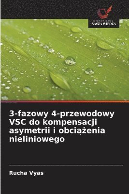 bokomslag 3-fazowy 4-przewodowy VSC do kompensacji asymetrii i obci??enia nieliniowego