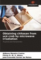 bokomslag Obtaining chitosan from uçá crab by microwave irradiation