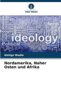 bokomslag Nordamerika, Naher Osten und Afrika