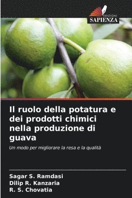 bokomslag Il ruolo della potatura e dei prodotti chimici nella produzione di guava