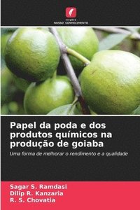 bokomslag Papel da poda e dos produtos químicos na produção de goiaba