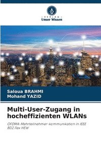 bokomslag Multi-User-Zugang in hocheffizienten WLANs