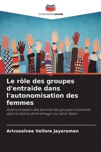 bokomslag Le rôle des groupes d'entraide dans l'autonomisation des femmes