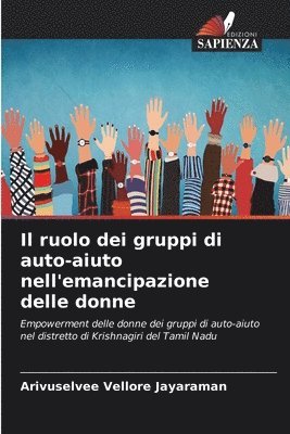 bokomslag Il ruolo dei gruppi di auto-aiuto nell'emancipazione delle donne