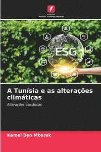 bokomslag A Tunísia e as alterações climáticas