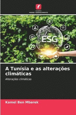 bokomslag A Tunísia e as alterações climáticas