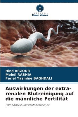 bokomslag Auswirkungen der extra-renalen Blutreinigung auf die männliche Fertilität