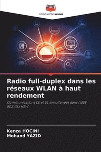 bokomslag Radio full-duplex dans les réseaux WLAN à haut rendement