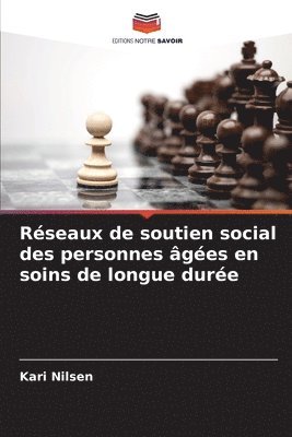 bokomslag Réseaux de soutien social des personnes âgées en soins de longue durée
