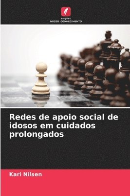 bokomslag Redes de apoio social de idosos em cuidados prolongados