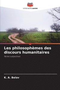 bokomslag Les philosophèmes des discours humanitaires