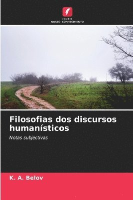 bokomslag Filosofias dos discursos humanísticos