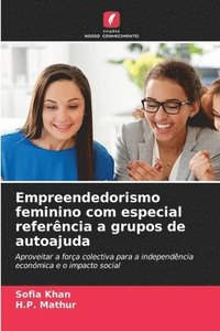bokomslag Empreendedorismo feminino com especial referência a grupos de autoajuda