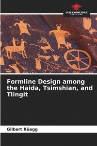 bokomslag Formline Design among the Haida, Tsimshian, and Tlingit