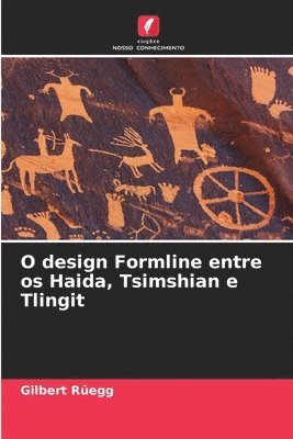 bokomslag O design Formline entre os Haida, Tsimshian e Tlingit