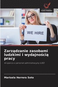 bokomslag Zarz¿dzanie zasobami ludzkimi i wydajno¿ci¿ pracy