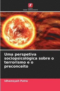 bokomslag Uma perspetiva sociopsicológica sobre o terrorismo e o preconceito