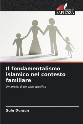 Sule Dursun - fondamentalismo islamico nel contesto familiare, Häftad