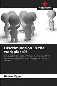 bokomslag Discrimination in the workplace?!