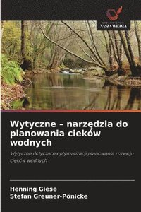 bokomslag Wytyczne - narz?dzia do planowania cieków wodnych