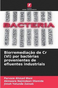 bokomslag Wani, P: Biorremediação de Cr (VI) por bactérias proveniente