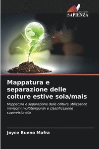 bokomslag Mappatura e separazione delle colture estive soia/mais