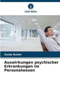 bokomslag Auswirkungen psychischer Erkrankungen im Personalwesen