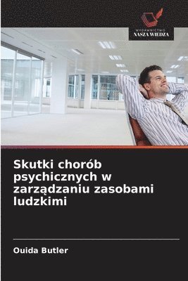 bokomslag Skutki chorób psychicznych w zarz?dzaniu zasobami ludzkimi