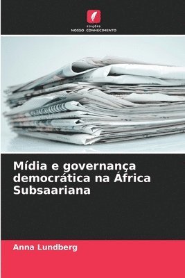 bokomslag Mídia e governança democrática na África Subsaariana