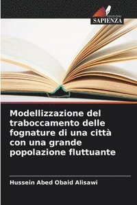 bokomslag Modellizzazione del traboccamento delle fognature di una città con una grande popolazione fluttuante