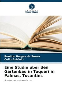 bokomslag Eine Studie über den Gartenbau in Taquari in Palmas, Tocantins
