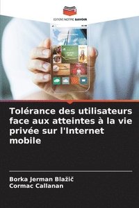 bokomslag Tolérance des utilisateurs face aux atteintes à la vie privée sur l'Internet mobile