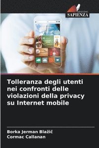 bokomslag Tolleranza degli utenti nei confronti delle violazioni della privacy su Internet mobile