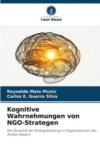 bokomslag Kognitive Wahrnehmungen von NGO-Strategen